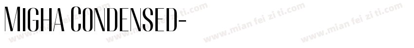 Migha Condensed字体转换